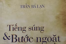 “Tiếng súng và bước ngoặt cuộc đời”
