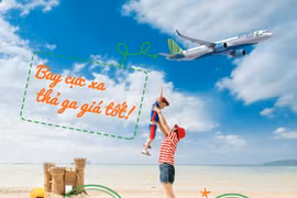 “Giải mã” sự hấp dẫn của chương trình đồng giá “Bay cực xa, thả ga giá tốt” của Bamboo Airways