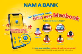 Gửi tiền online tại Nam A Bank, trúng ngay siêu phẩm công nghệ