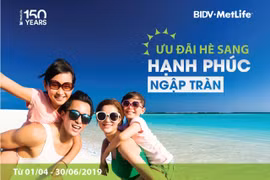 BIDV MetLife triển khai chương trình khuyến mại hè ‘Ưu đãi hè sang - Hạnh phúc ngập tràn’
