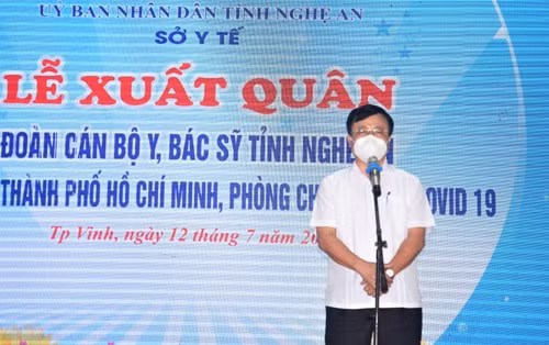 Phó Chủ tịch UBND tỉnh Nghệ An Bùi Đình Long phát biểu tại buổi xuất quân hỗ trợ cho TP Hồ Chí Minh phòng, chống Covid-19
