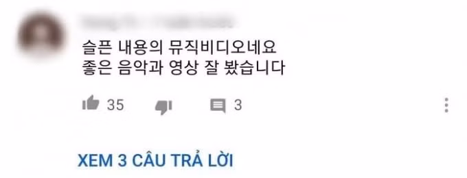 “Đây là một MV có câu chuyện khá buồn. Giai điệu của bài hát cũng rất tuyệt. Một sản phẩm ấn tượng mà tôi từng xem”.