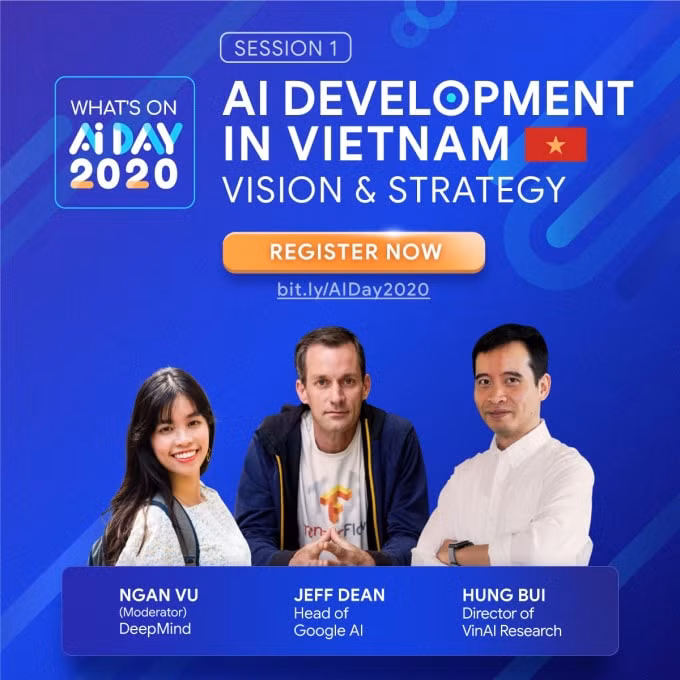 Jeff Dean (Giám đốc Google AI) và Tiến sĩ Bùi Hải Hưng (Viện trưởng Viện nghiên cứu Trí tuệ nhân tạo VinAI Reaserch) sẽ tham dự phiên thảo luận đầu tiên tại AI Day 2020.