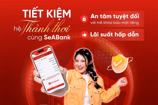 SeABank tăng lớp bảo vệ tiền gửi online trước lừa đảo công nghệ cao