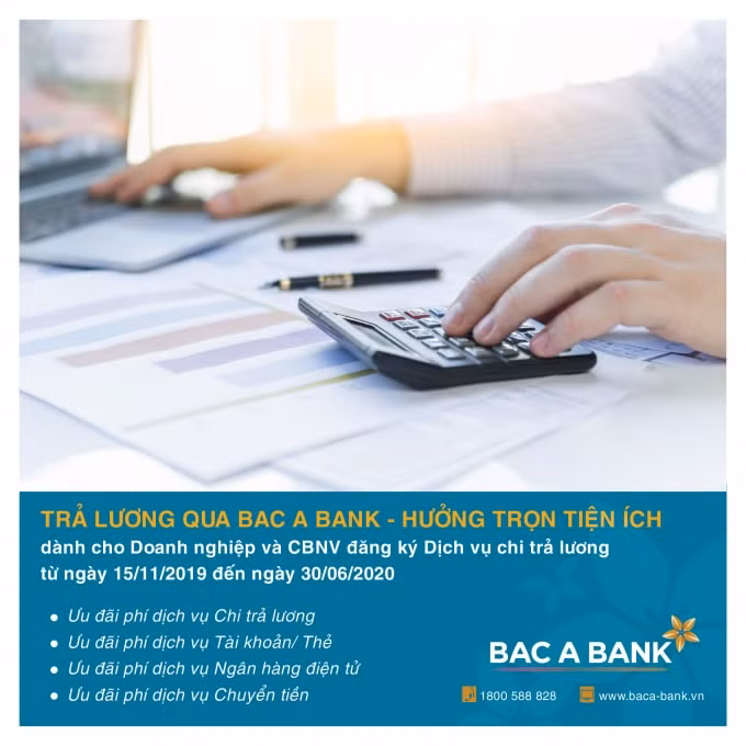 Doanh nghiệp hưởng nhiều ưu đãi khi trả lương qua BAC A BANK
