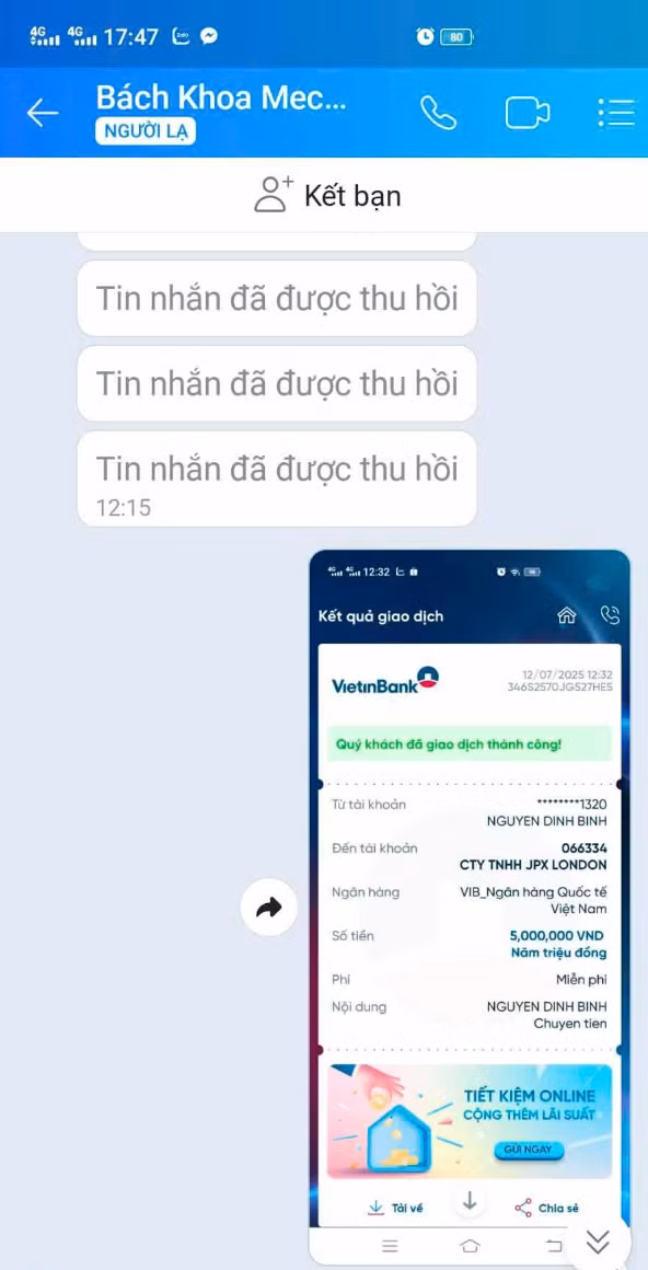 Sau khi thao túng tâm lý thành công, nạn nhân bị sập bẫy lừa đảo và chuyển số tiền 5.000.000 đồng chẵn cho đối tượng, ngay sau đó đối tượng liền huỷ kết bạn và thu hồi mọi tin nhắn đã nhắn lừa đảo trước đó. Ảnh: NVCC 