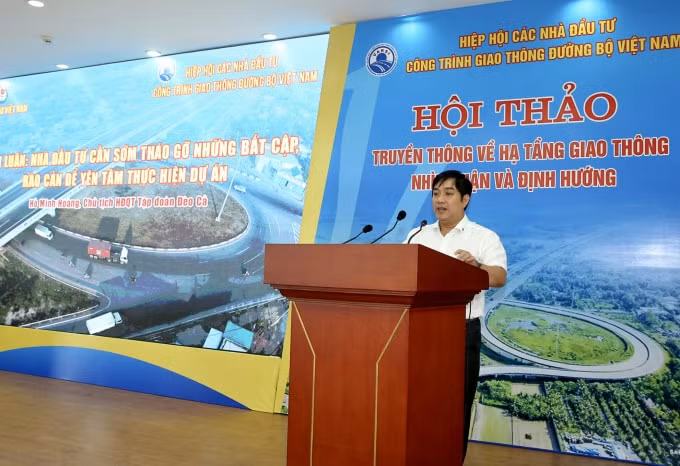 Ông Hồ Minh Hoàng, Chủ tịch HĐQT Tập đoàn Đèo Cả phát biểu tại Hội thảo. Ảnh: Sơn Hải