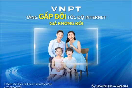 VNPT tăng gấp đôi tốc độ truy cập Internet, giá không đổi