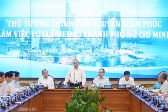 Thủ tướng làm việc với lãnh đạo chủ chốt TP Hồ Chí Minh