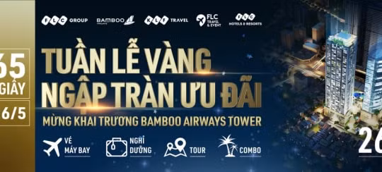 Khai trương Bamboo Airways Tower, FLC Hotels & Resorts tung voucher nghỉ dưỡng giá hời chỉ từ 800.000 vnd/ người/ đêm
