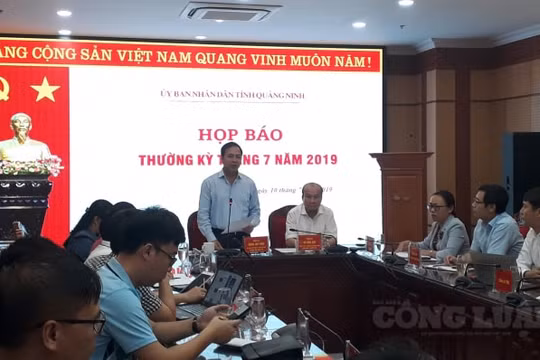 Quảng Ninh: Nhiều vấn đề “nóng” tại buổi Họp báo thường kỳ tháng 7/2019