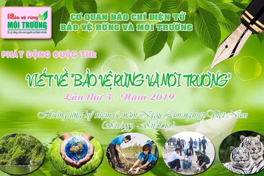 Phát động cuộc thi viết về "Bảo vệ Rừng và Môi trường" lần thứ 3