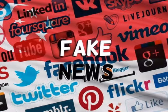 Luật chống "fake news" tại Singapore chính thức có hiệu lực