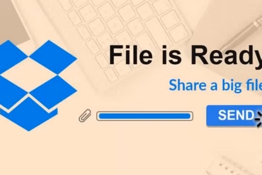 Dropbox triển khai dịch vụ cho phép chia sẻ file dung lượng lớn, lên tới 100GB