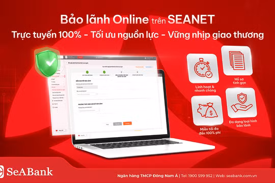 SeABank ra mắt tính năng Bảo lãnh Online, miễn đến 100% phí cho khách hàng doanh nghiệp