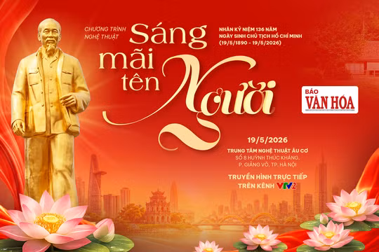 'Sáng mãi tên Người' - Dấu ấn nghệ thuật và chiều sâu chính luận