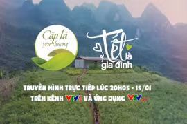 Truyền hình trực tiếp Gala Cặp lá yêu thương: Tết là gia đình