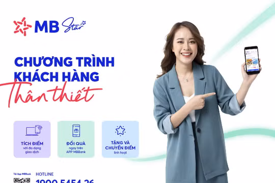Ngân hàng Quân đội tung chiêu tích lũy điểm thưởng với “MB Star”