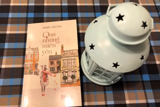 Tập truyện ngắn "Qua những miền yêu" và những chuyện tình dễ thương dễ nhớ