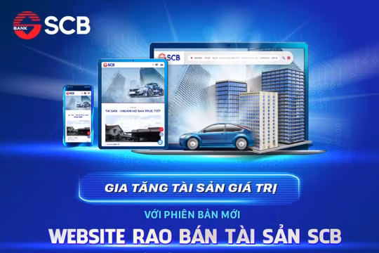 SCB ra mắt phiên bản mới của website rao bán tài sản