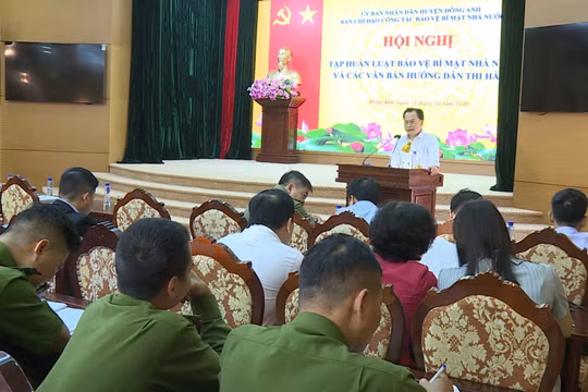 Tập huấn công tác bảo vệ bí mật nhà nước cho gần 300 cán bộ huyện Đông Anh (Hà Nội)
