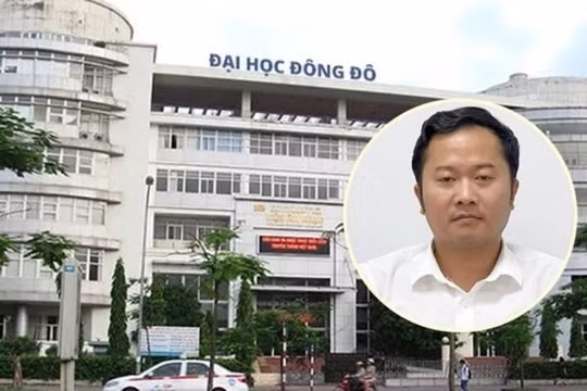 Sai phạm tại ĐH Đông Đô: Bộ Giáo dục sẽ thu hồi, hủy bỏ văn bằng đã cấp sai quy định