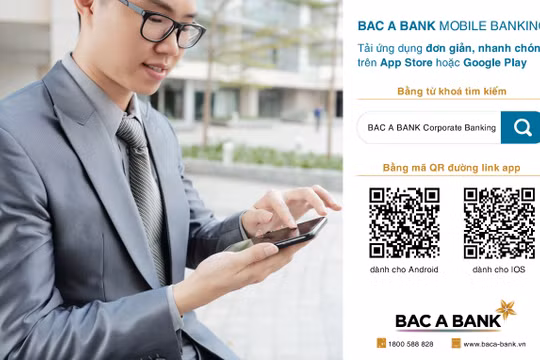 BAC A BANK ra mắt Mobile Banking dành cho Khách hàng Doanh nghiệp