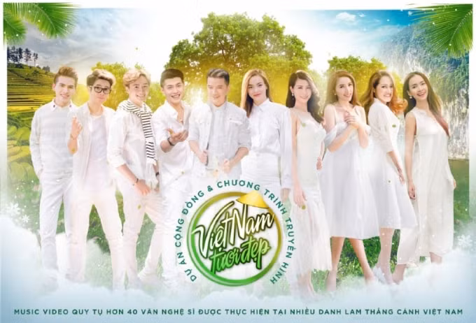 40 nghệ sĩ tham gia&nbsp; MV “Việt Nam tươi đẹp”.