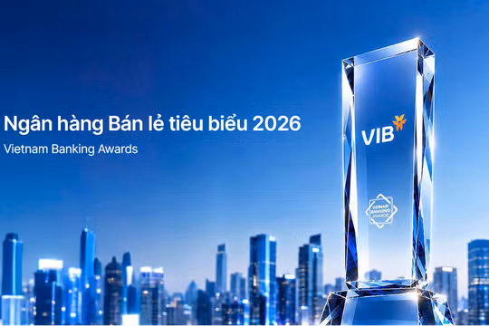 VIB được vinh danh “Ngân hàng bán lẻ tiêu biểu 2026” tại Vietnam Banking Awards