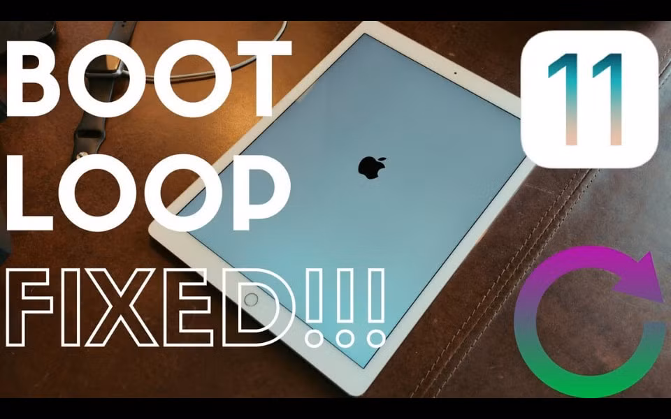 Một số mẫu iPad Pro của Apple đang gặp lỗi bootloop.