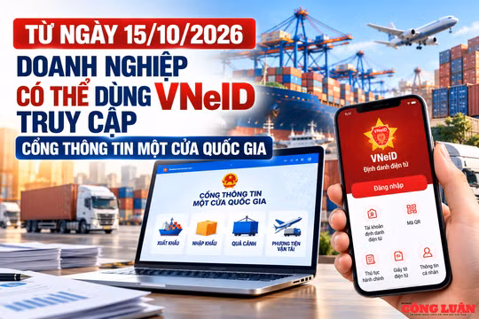 Từ ngày 15/10/2026, doanh nghiệp có thể dùng VNeID truy cập Cổng thông tin một cửa quốc gia