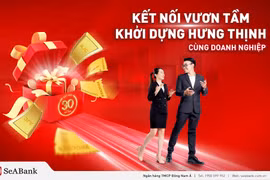SeABank kết nối hưng thịnh, tri ân khách hàng doanh nghiệp nhân dịp 30 năm