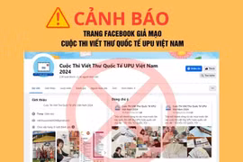 Cảnh báo về trang fanpage giả mạo Cuộc thi Viết thư quốc tế UPU tại Việt Nam