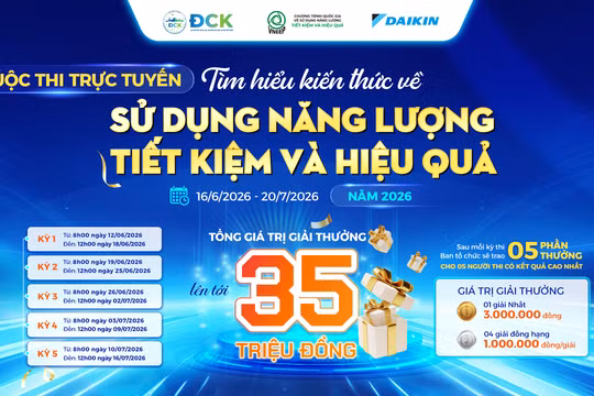 Phát động cuộc thi trực tuyến "Tìm hiểu kiến thức về sử dụng năng lượng tiết kiệm và hiệu quả năm 2026"