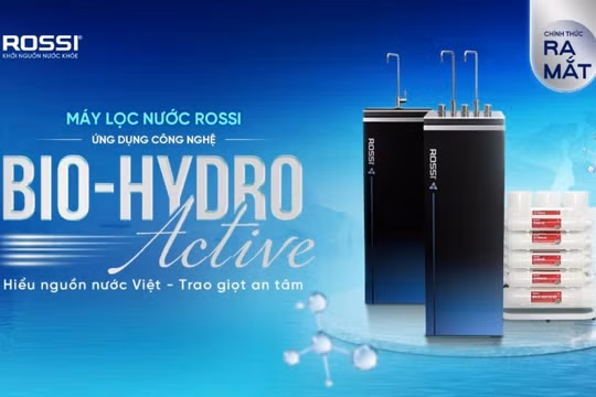 Tân Á Đại Thành ra mắt bộ ba máy lọc nước ROSSI ứng dụng công nghệ Bio-Hydro Active
