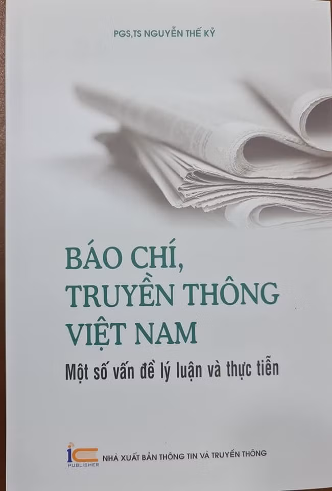 Cuốn sách Báo chí, truyền thông Việt Nam - Một số vấn đề lý luận và thực tiễn.