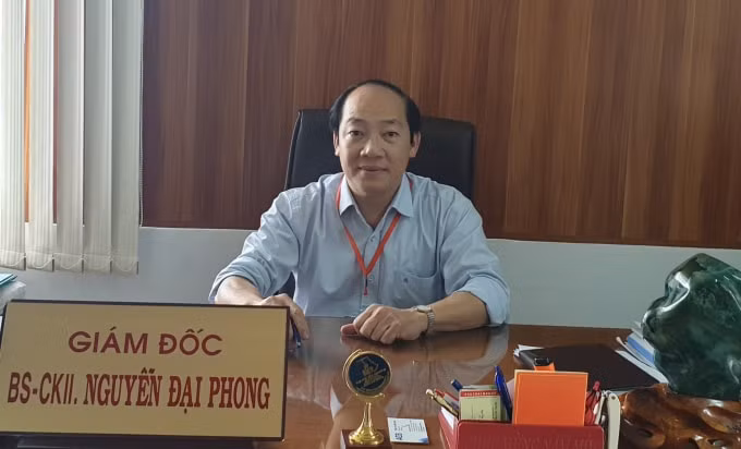 Bá sĩ Nguyễn Đại Phong, Giám đốc Bệnh viện Đa khoa vùng Tây Nguyên