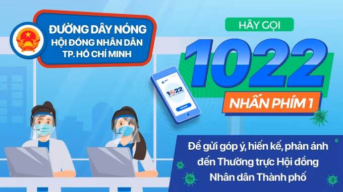 Người dân gọi tổng đài 1022 và bấm phím 1 để phản ánh, hiến kế về công tác phòng chống dịch Covid-19 đến HĐND TP. HCM.