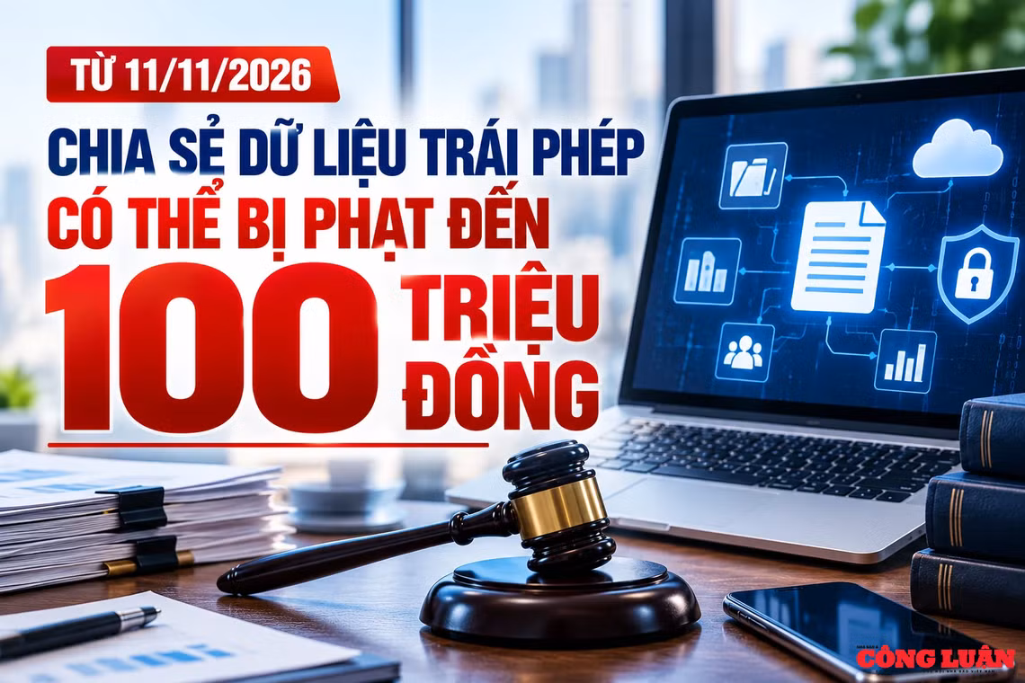 Từ ngày 11/11, chia sẻ dữ liệu trái phép có thể bị phạt đến 100 triệu đồng