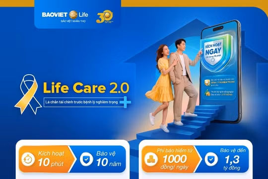 Life Care 2.0: Chỉ từ 1.000 đồng/ngày, 10 phút để tham gia, bảo vệ tới 1,3 tỷ đồng trước 4 bệnh lý nghiêm trọng