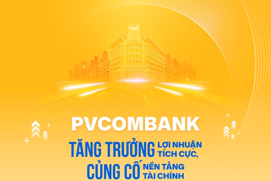 PVcomBank tăng trưởng lợi nhuận củng cố nền tảng tài chính