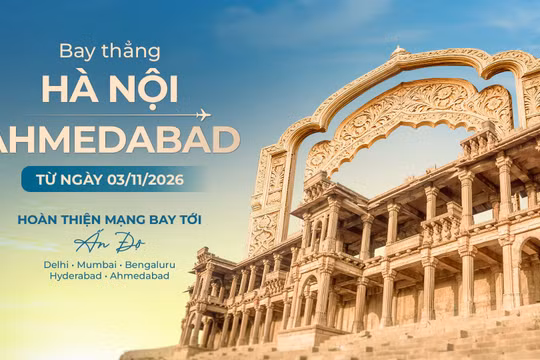 Vietnam Airlines mở đường bay thẳng Hà Nội - Ahmedabad từ tháng 11