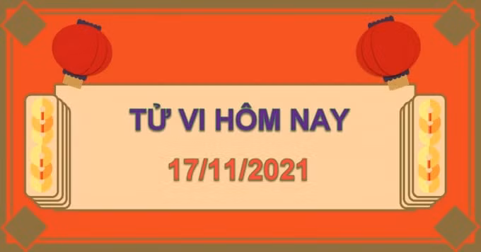 tu vi hom nay 17 11 2021 thu 4 ngay 13 10 am lich cua 12 con giap hinh 1