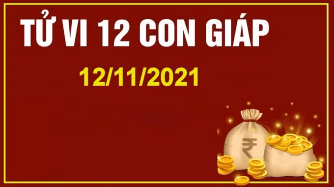 tu vi hom nay 12 11 2021 thu 6 ngay 8 10 am lich cua 12 con giap hinh 1